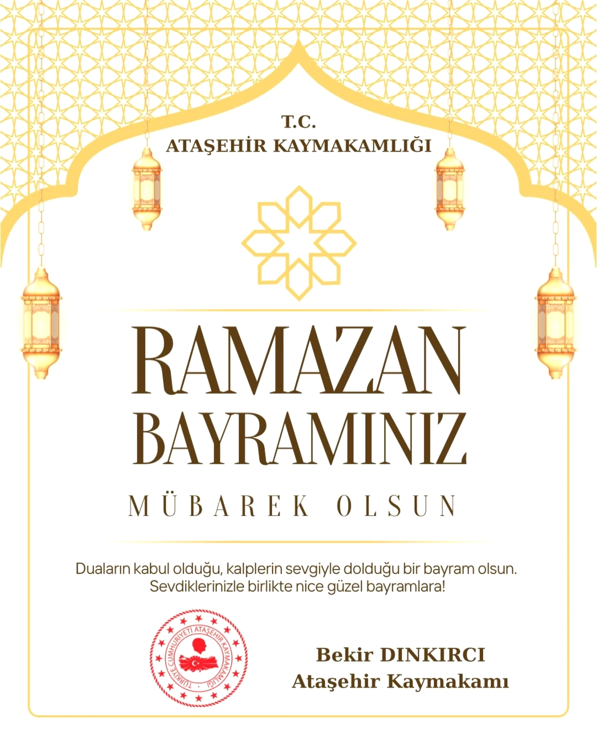 Ataşehir Kaymakamı Bekir Dınkırcı, Ramazan Bayramı Mesajı