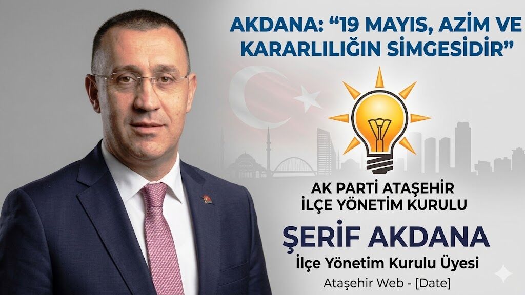 Akdana “19 Mayis, Azi̇m Ve Kararliliğin Si̇mgesi̇di̇r”
