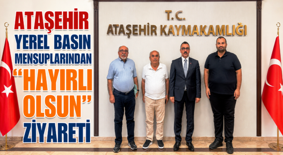 Atasehir Basinindan Hayirli Olsun Ziyareti