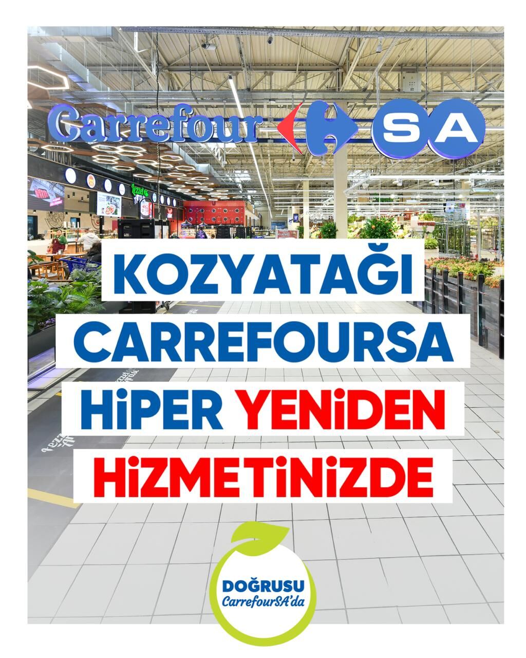 Kozyatağı Carrefoursa Hiper, Kapılarını Yeniden Ziyaretçilerine Açtı 1