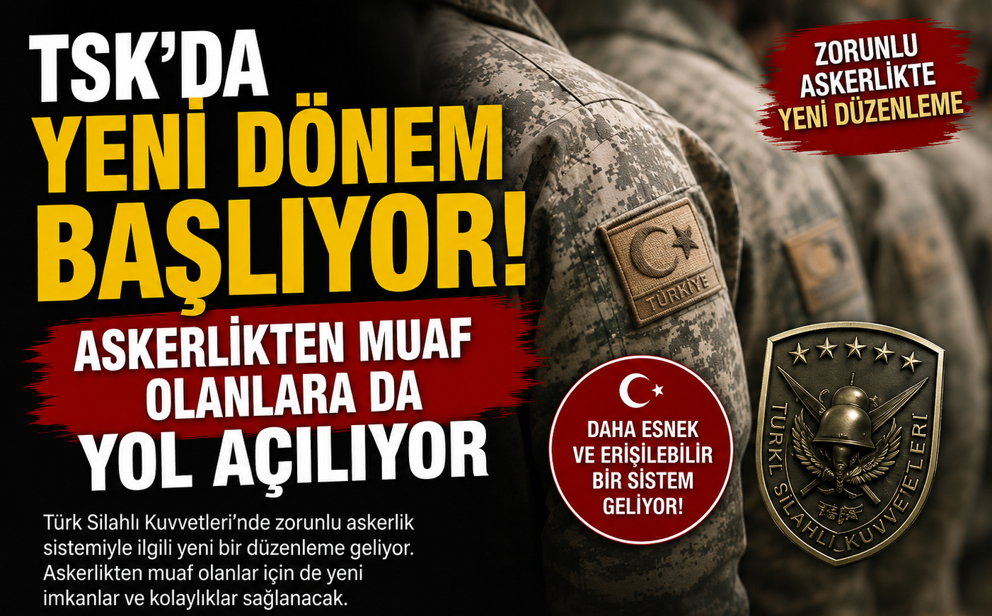 TSK Mevzuatında Dev Değişiklik