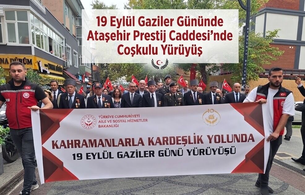 19 Eylül Gaziler Gününde Ataşehir Prestij Caddesi’nde Coşkulu Yürüyüş-1