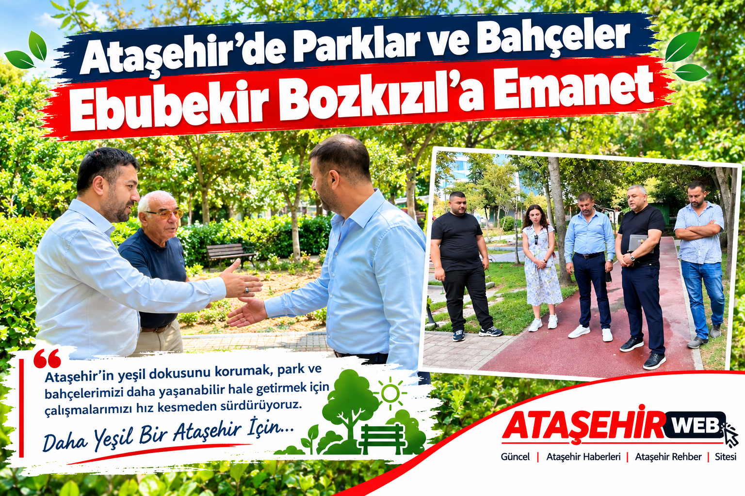 Ataşehir’de Parklar Ve Bahçeler Ebubekir Bozkızıl’a Emanet