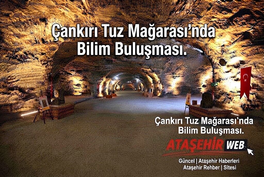 Çankırı Tuz Mağarası’nda Bilim Buluşması.