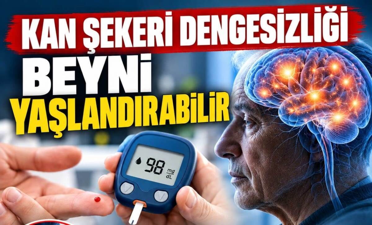 Kan Şekeri Dengesizliği Beyni Yaşlandırabilir