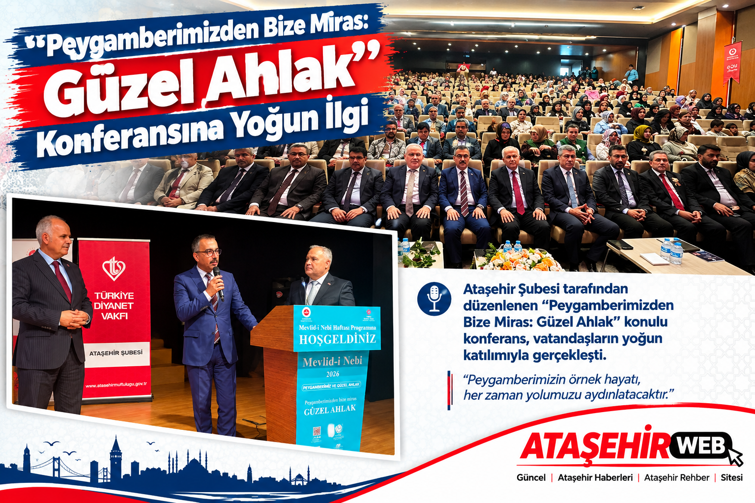 “Peygamberimizden Bize Miras Güzel Ahlak” Konferansına Yoğun İlgi