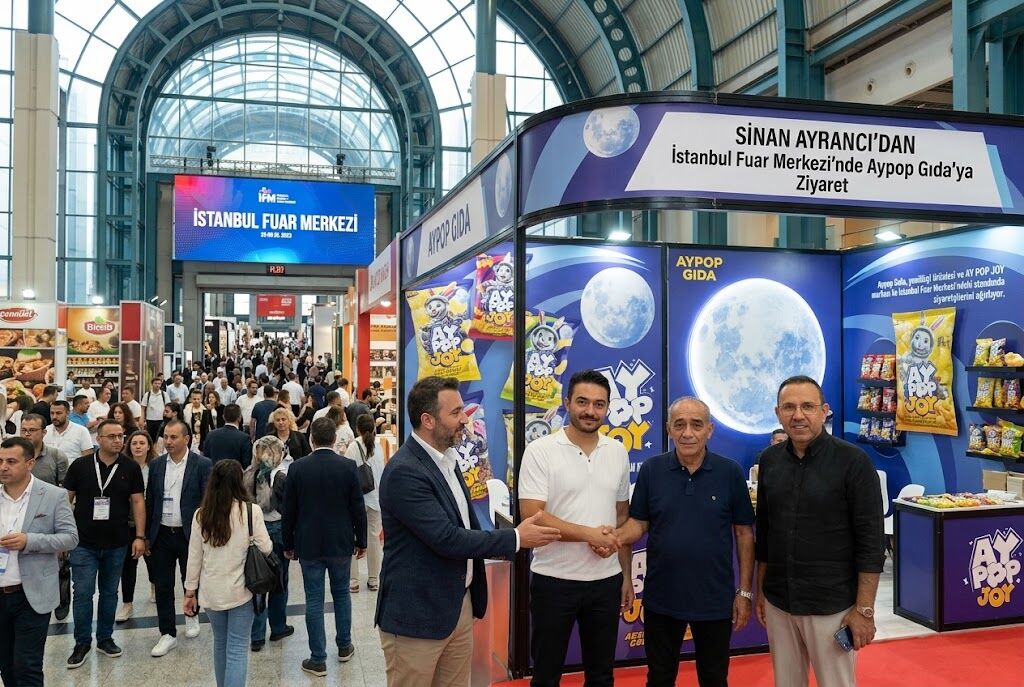 Sinan Ayrancı’dan İstanbul Fuar Merkezi’nde Aypop Gıda’ya Ziyaret