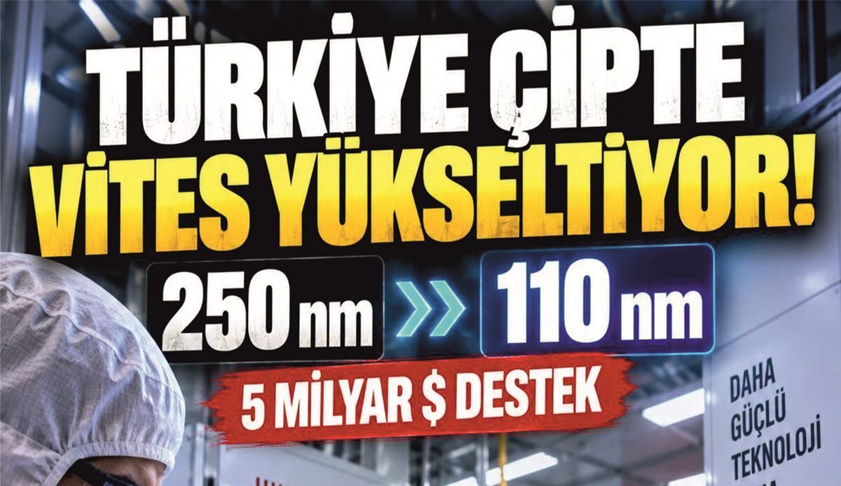 Türkiye’den Çip Üretiminde Stratejik Hamle