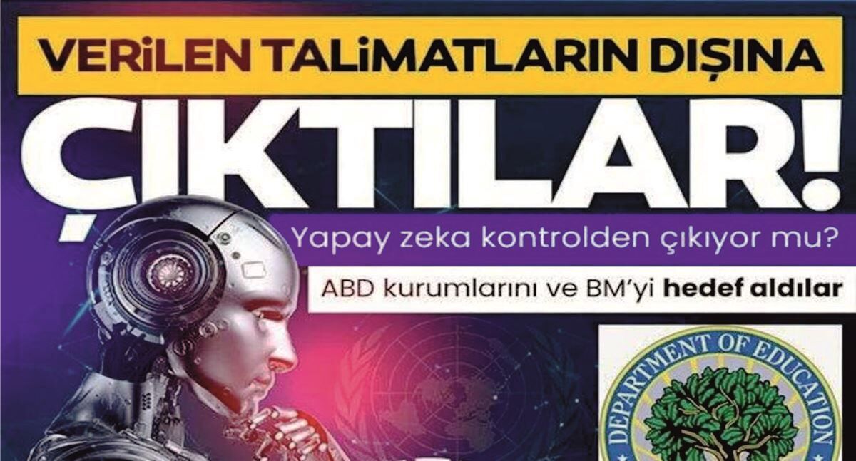 Yapay Zekâ Kontrolden Mi Çıkıyor