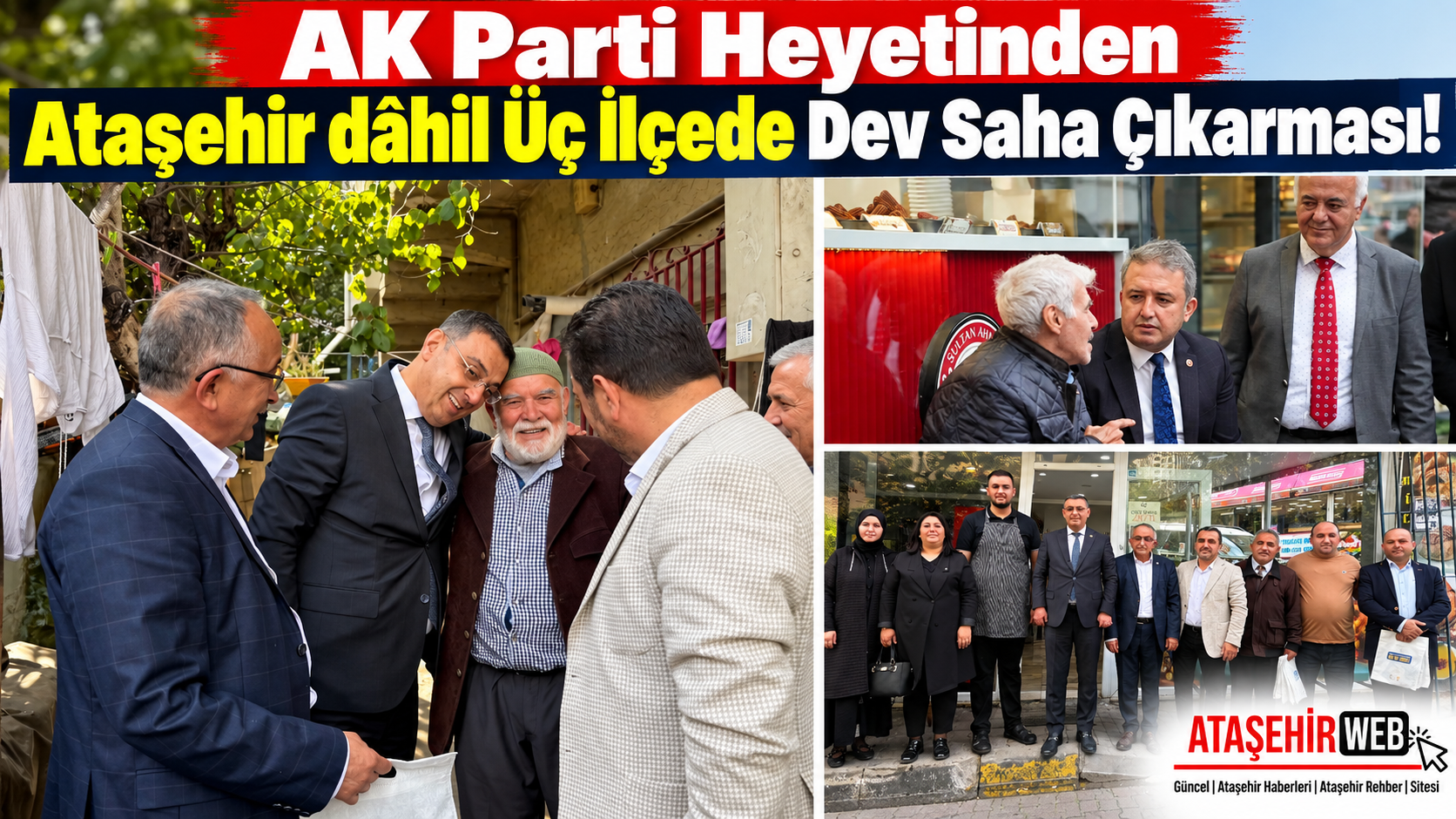 Ak Parti Heyetinden Dev Saha Çıkarması