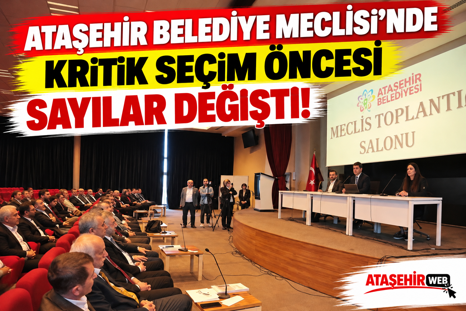 Ataşehir Meclisi’nde Kritik Seçim Öncesi