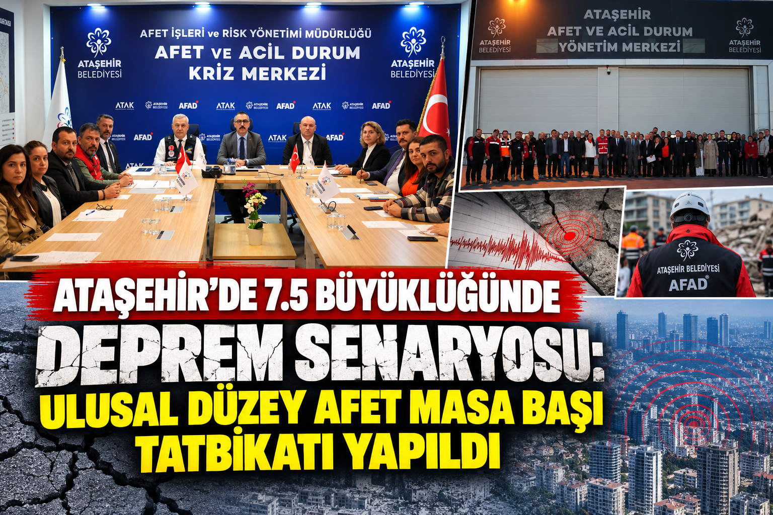 Ataşehir’de Deprem Senaryosu Tatbikatı