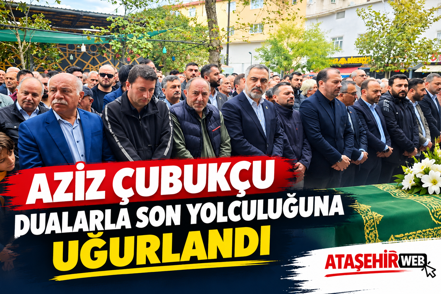 Aziz Çubukçu Dualarla Son Yolculuğuna Uğurlandı