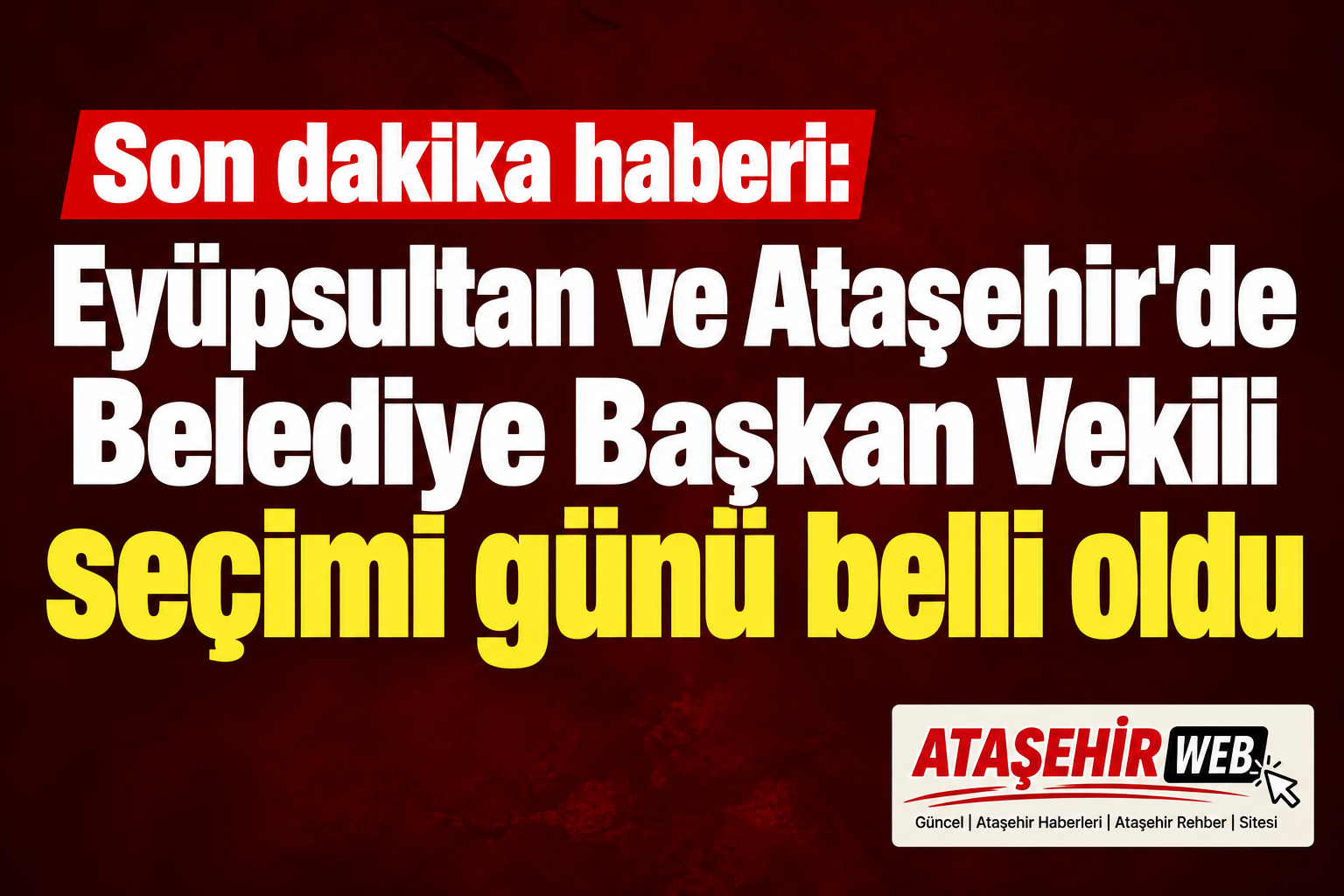 Eyüpsultan Ve Ataşehir Seçim Haberi