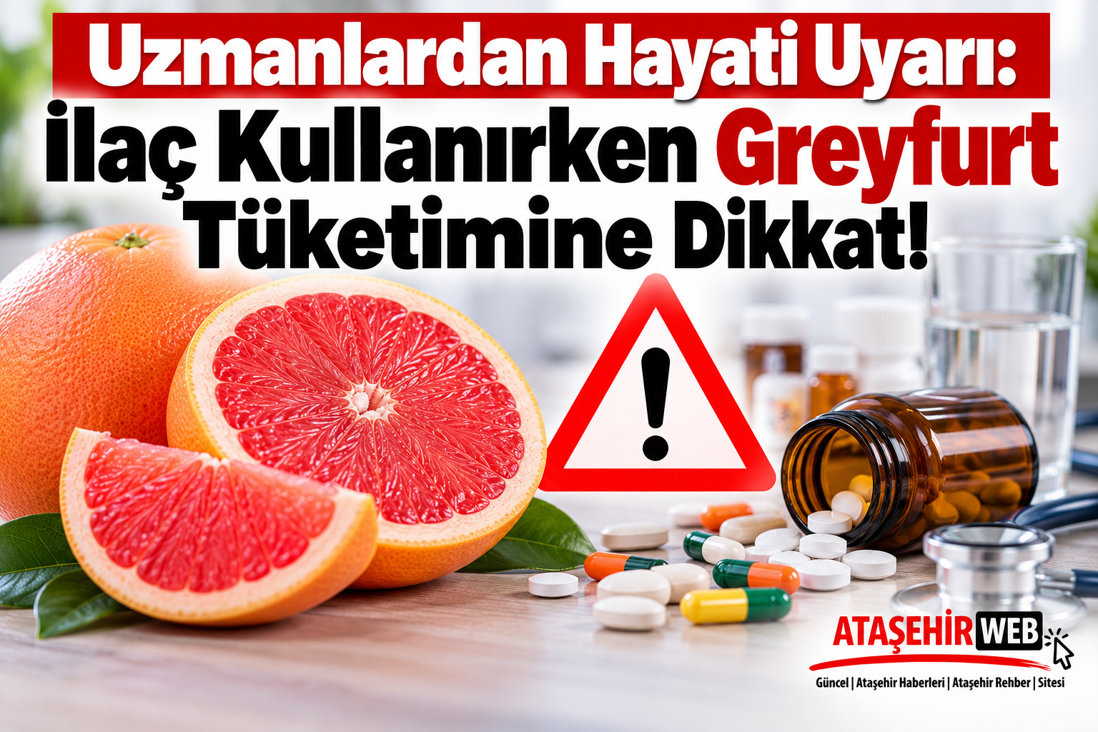 Greyfurt Ve İlaçlarda Hayati Uyarı