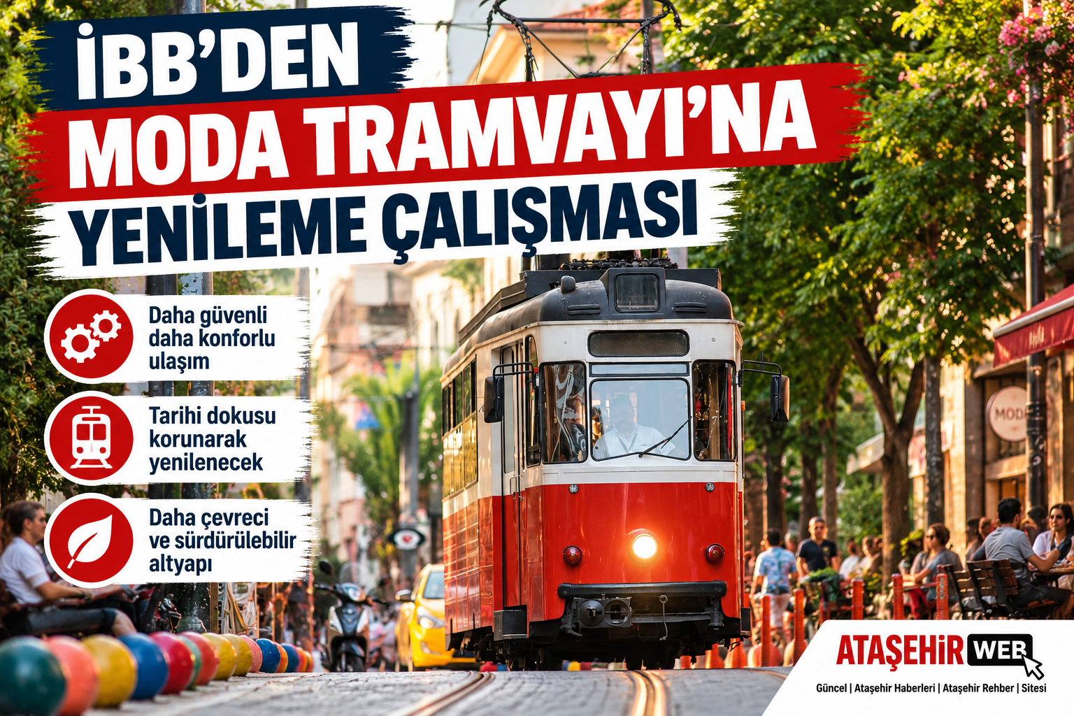 Moda Tramvayı’na Yenileme Çalışması