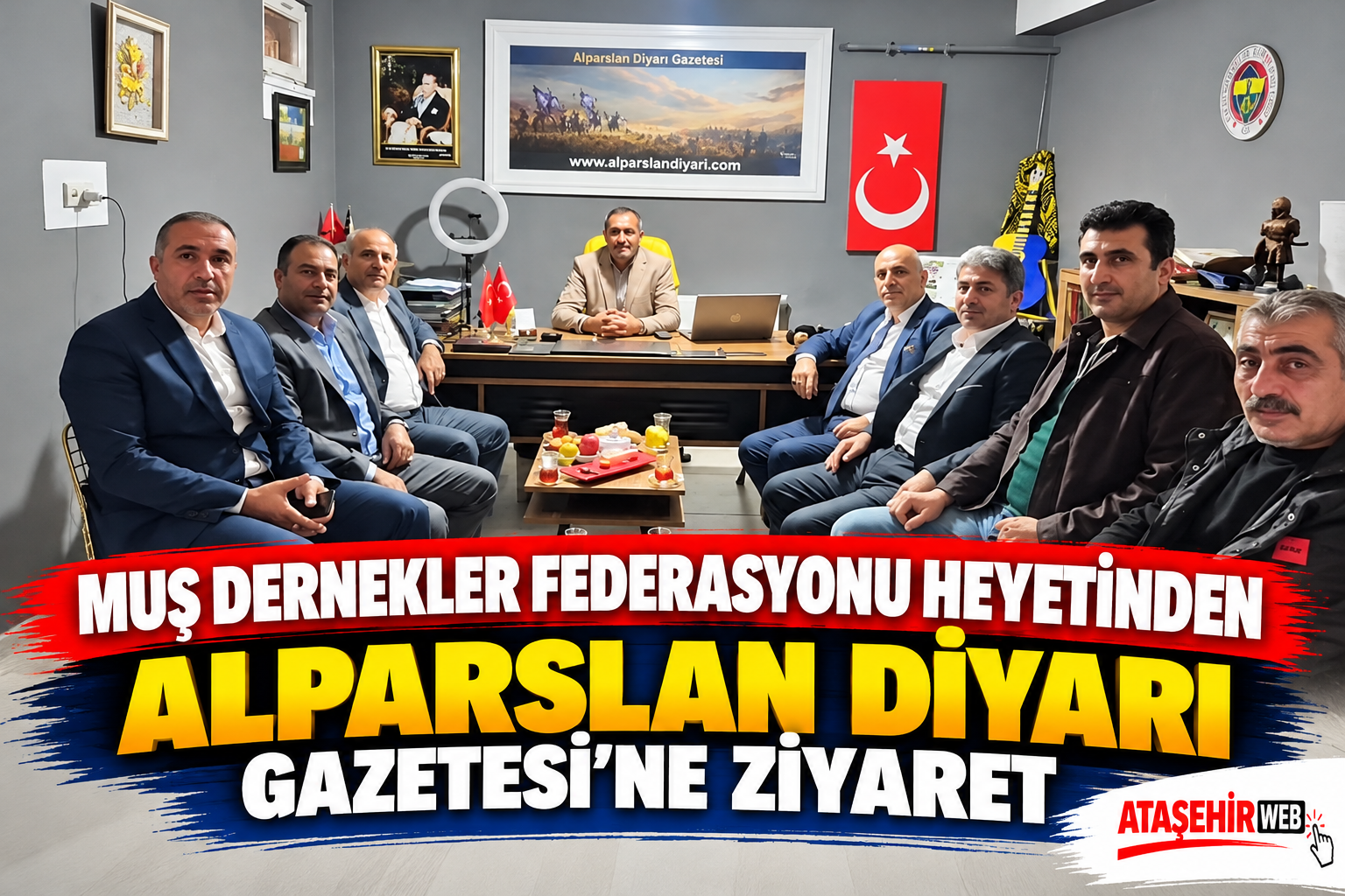 Muş Dernekler Federasyonu Heyeti Ziyareti