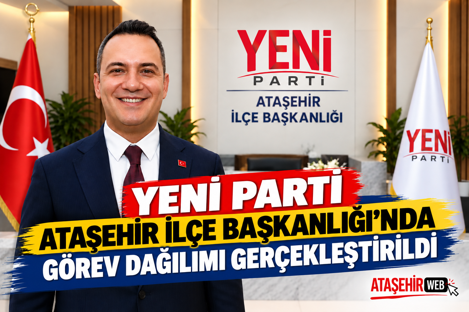 Yeni Parti Ataşehir’de Görev Dağılımı (1)