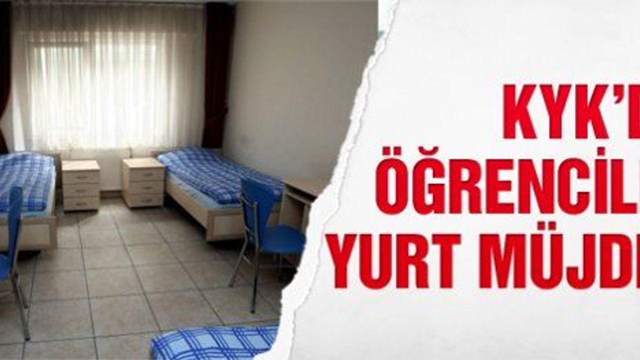 2015 sonuna kadar KYK 39 yeni yurt devreye girecek.