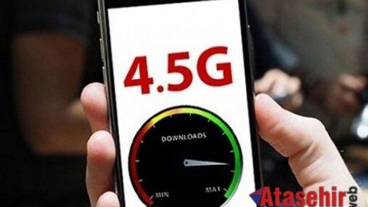4.5G nedir, 4.5G uyumlu telefonlar hangileri