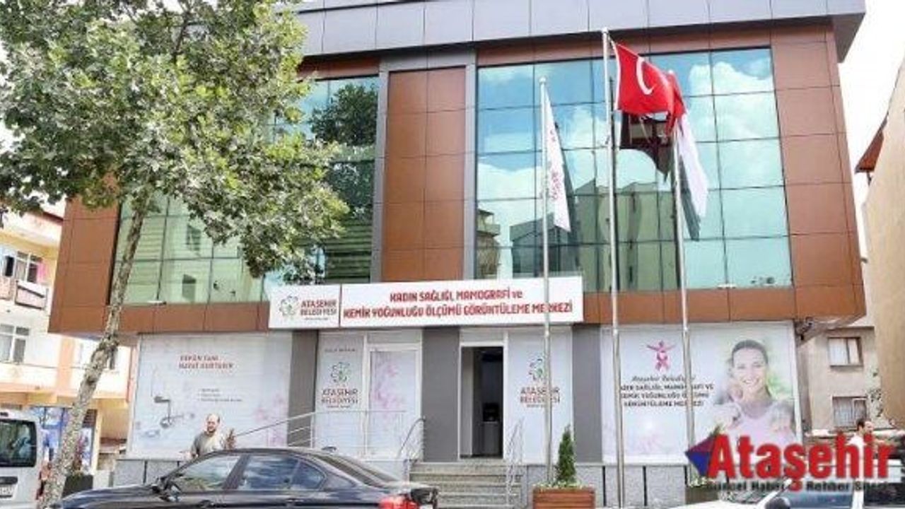 Ataşehirli kadınlar için “ Mamografi Merkezi” açıldı