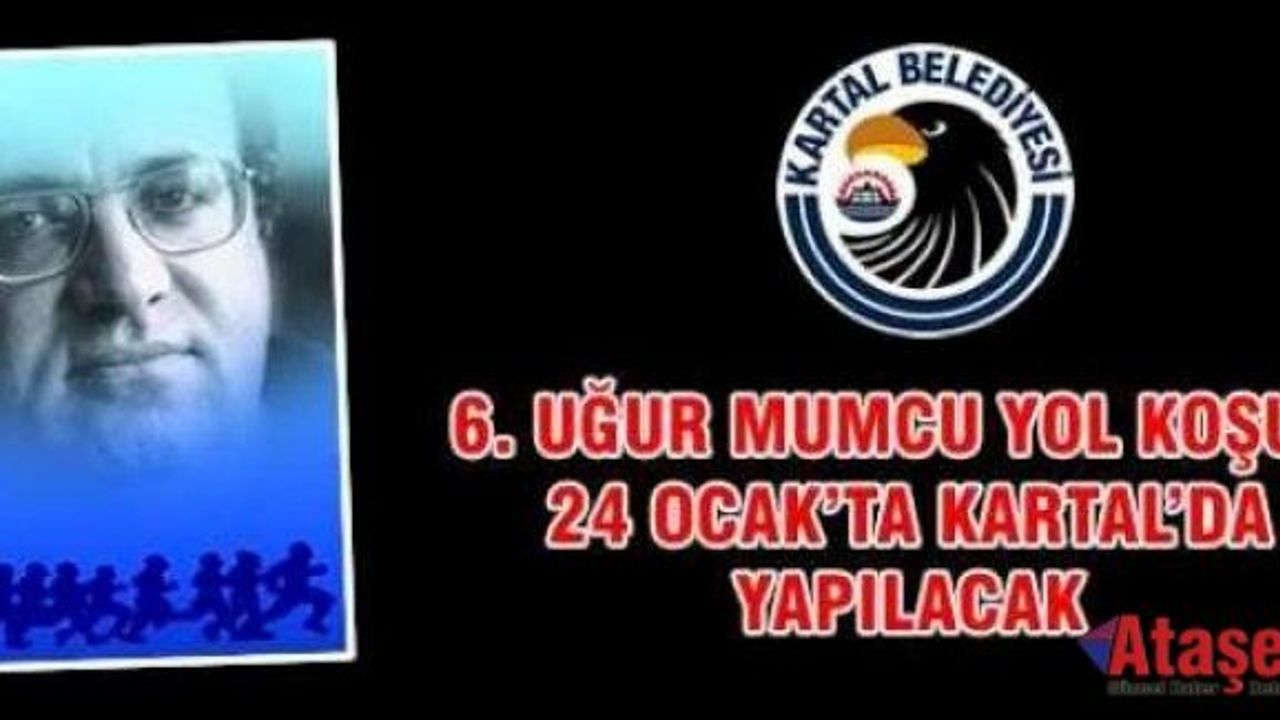 6. UĞUR MUMCU YOL KOŞUSU 24 OCAK’TA KARTAL’DA YAPILACAK