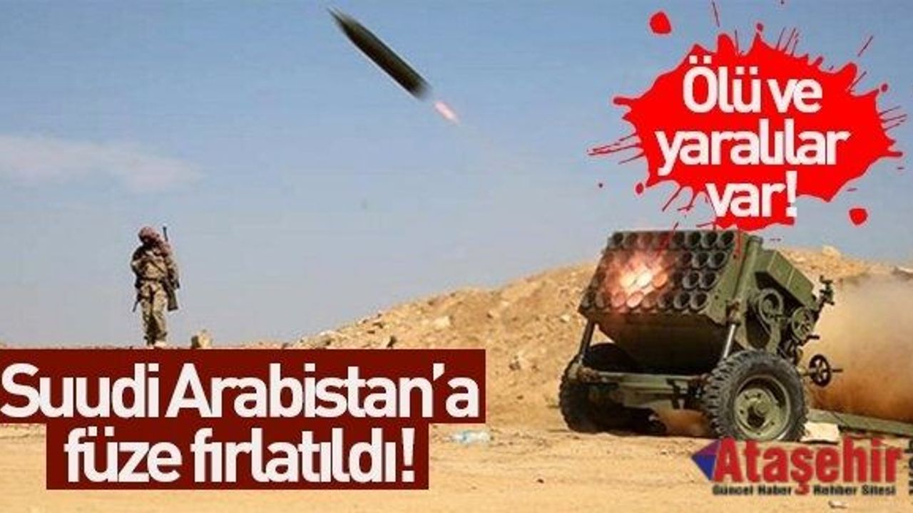 Suudi Arabistan'a füze atıldı 2 kişinin hayatını kaybetti