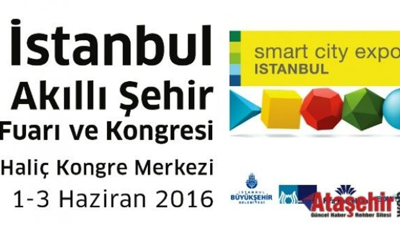 İSTANBUL AKILLI ŞEHİR FUAR VE KONGRESİ