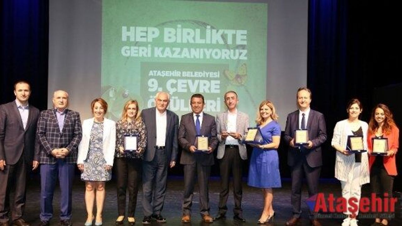 9. ATAŞEHİR BELEDİYESİ ÇEVRE ÖDÜLLERİ DAĞITILDI