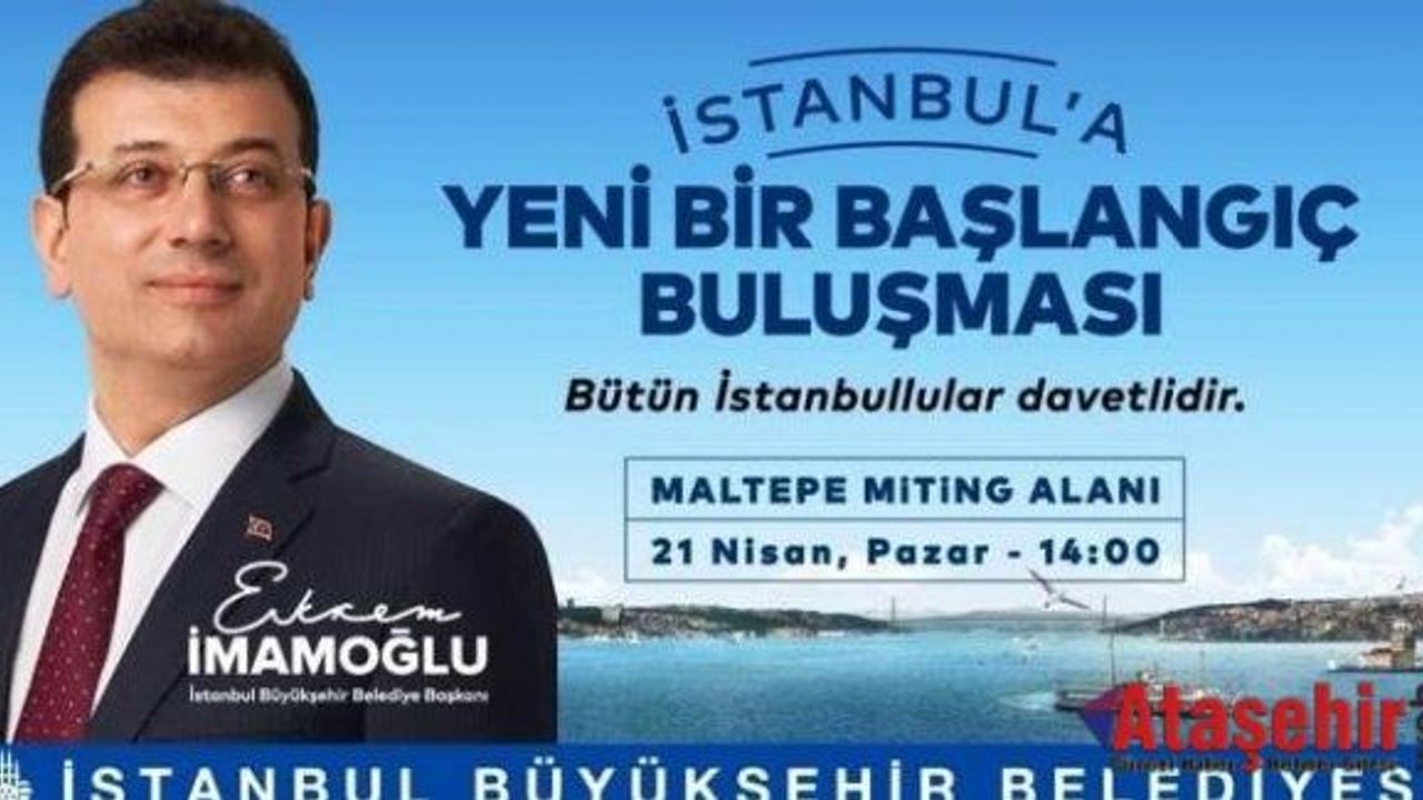 Ekrem İmamoğlu İstanbullularla Maltepe’de buluşuyor