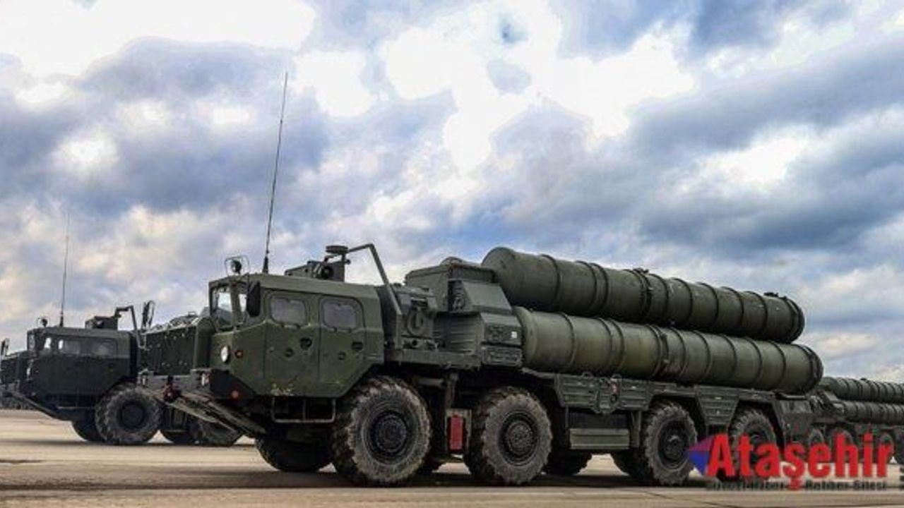 S-400'LER 2 AY İÇERİSİNDE GELİYOR
