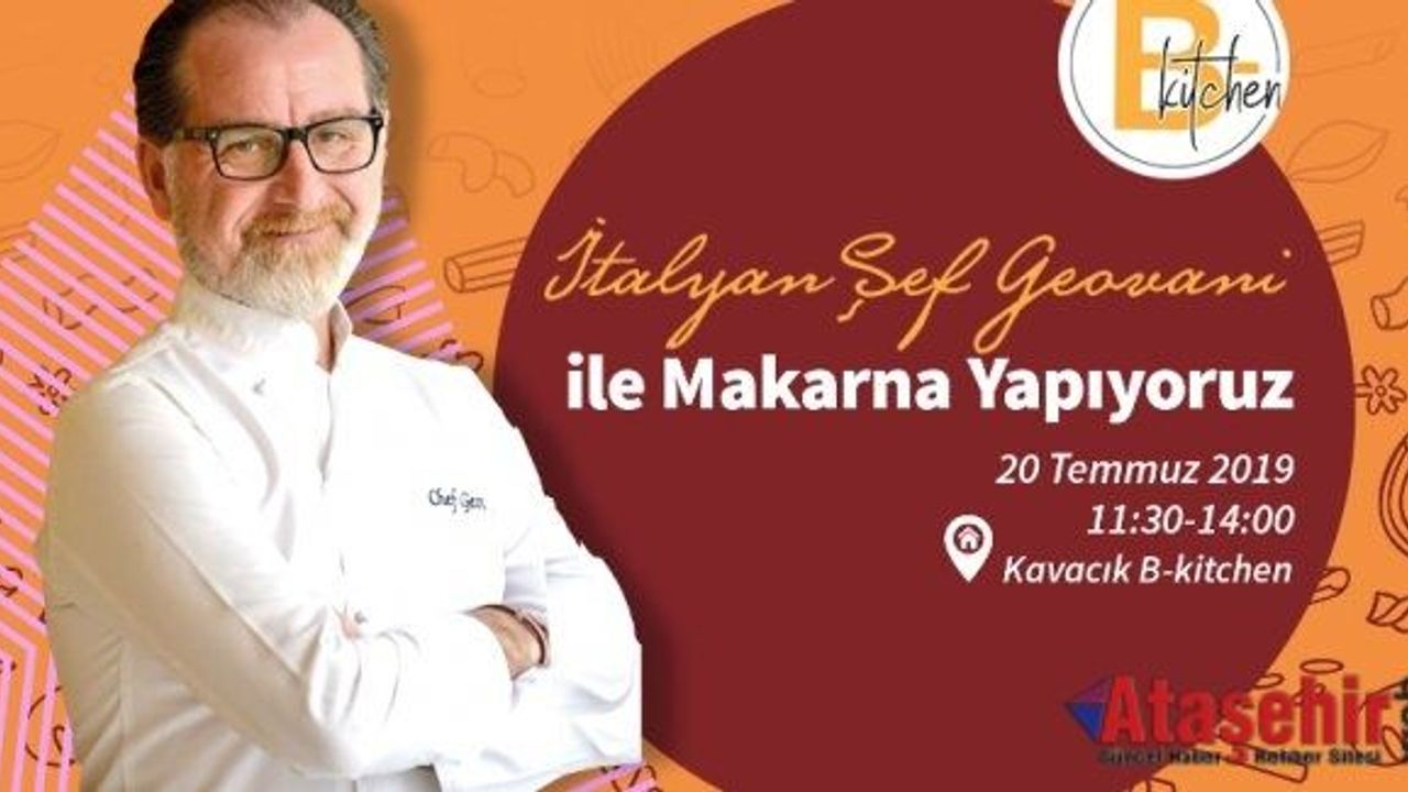 Ünlü İtalyan şef Geovani B-Kitchen’a konuk olacak