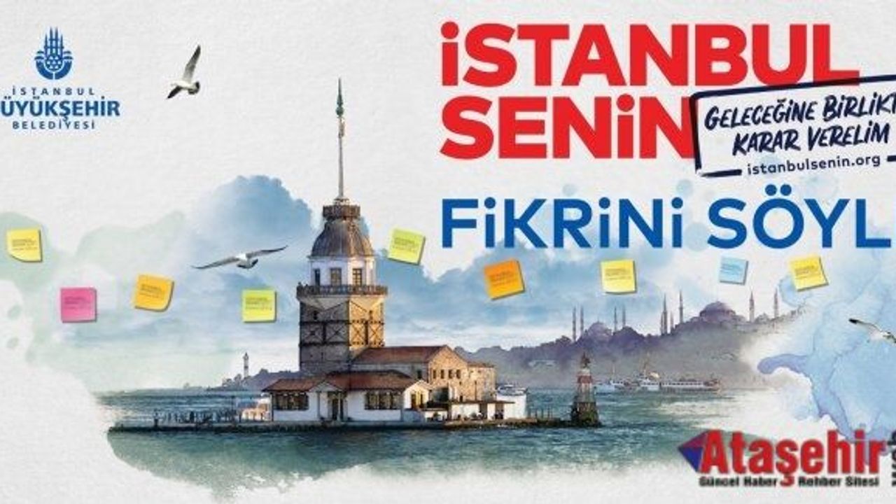 GELECEĞİNE BİRLİKTE KARAR VERELİM ÇÜNKÜ "İSTANBUL SENİN"