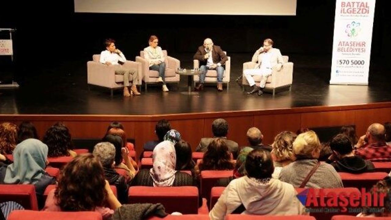 ATAŞEHİR'DE KADINA YÖNELİK ŞİDDET KONUŞULDU