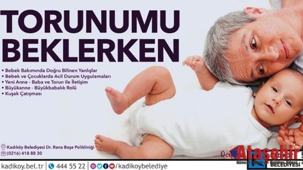 BÜYÜKANNE VE BÜYÜKBABALARA “TORUNUMU BEKLERKEN” EĞİTİMİ