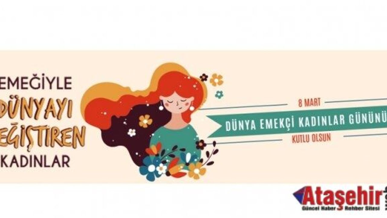 Ataşehir'de 8 Mart kadınlar Günü Etkinlikleri