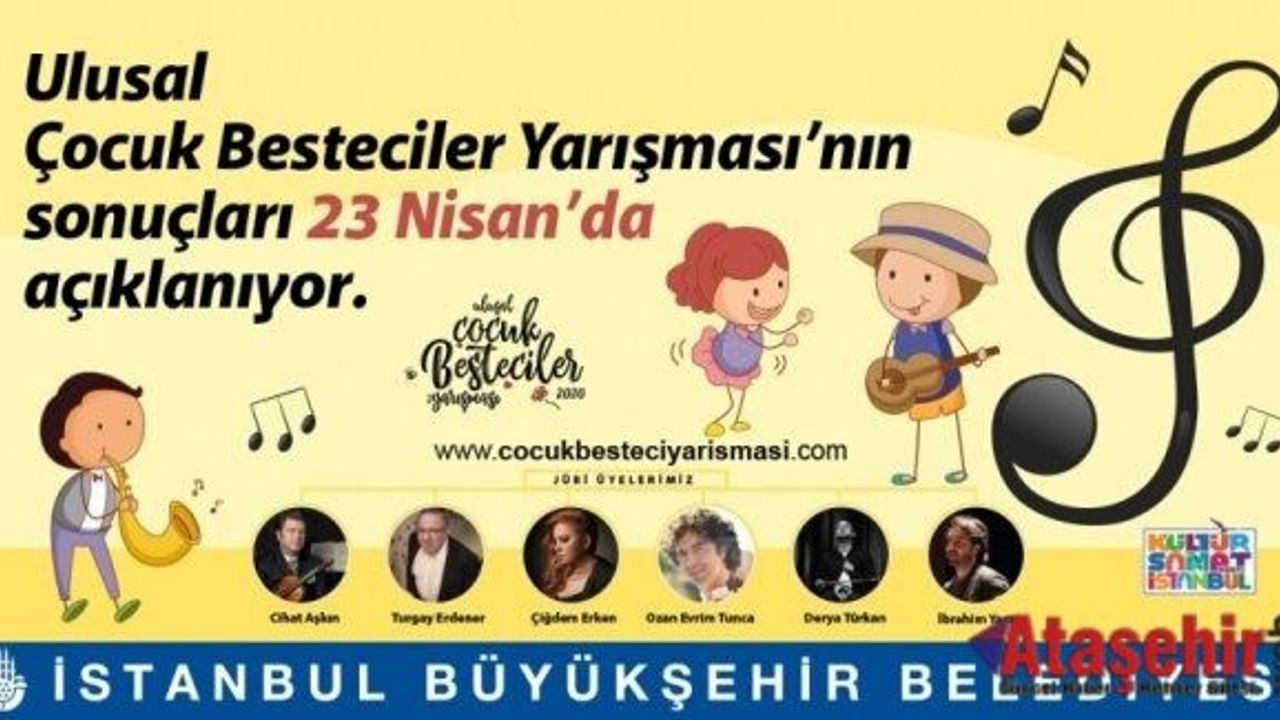 Çocuk Besteciler Yarışması’nın Sonuçları 23 Nisan’da Açıklanıyor