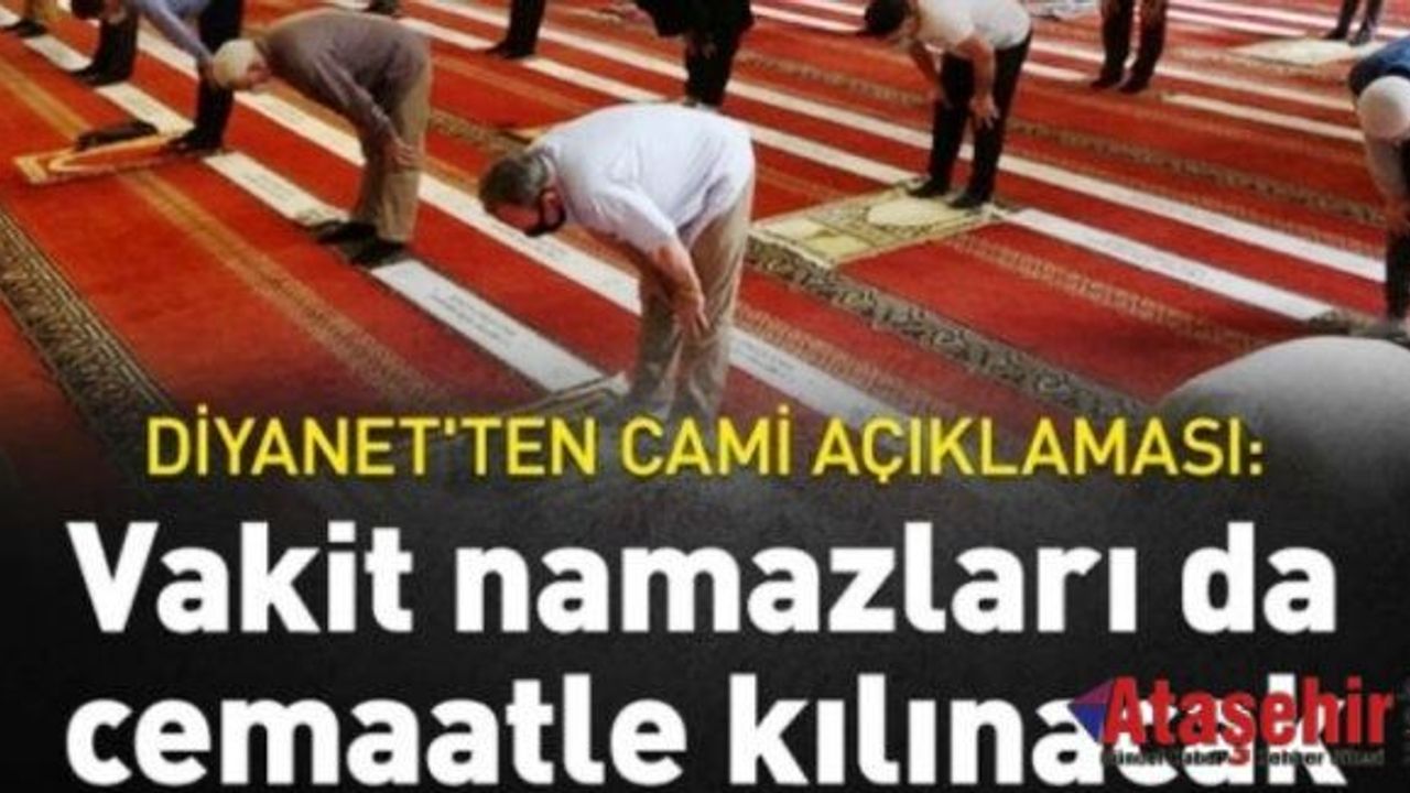 Tüm vakit namazları cemaatle kılınabilecek