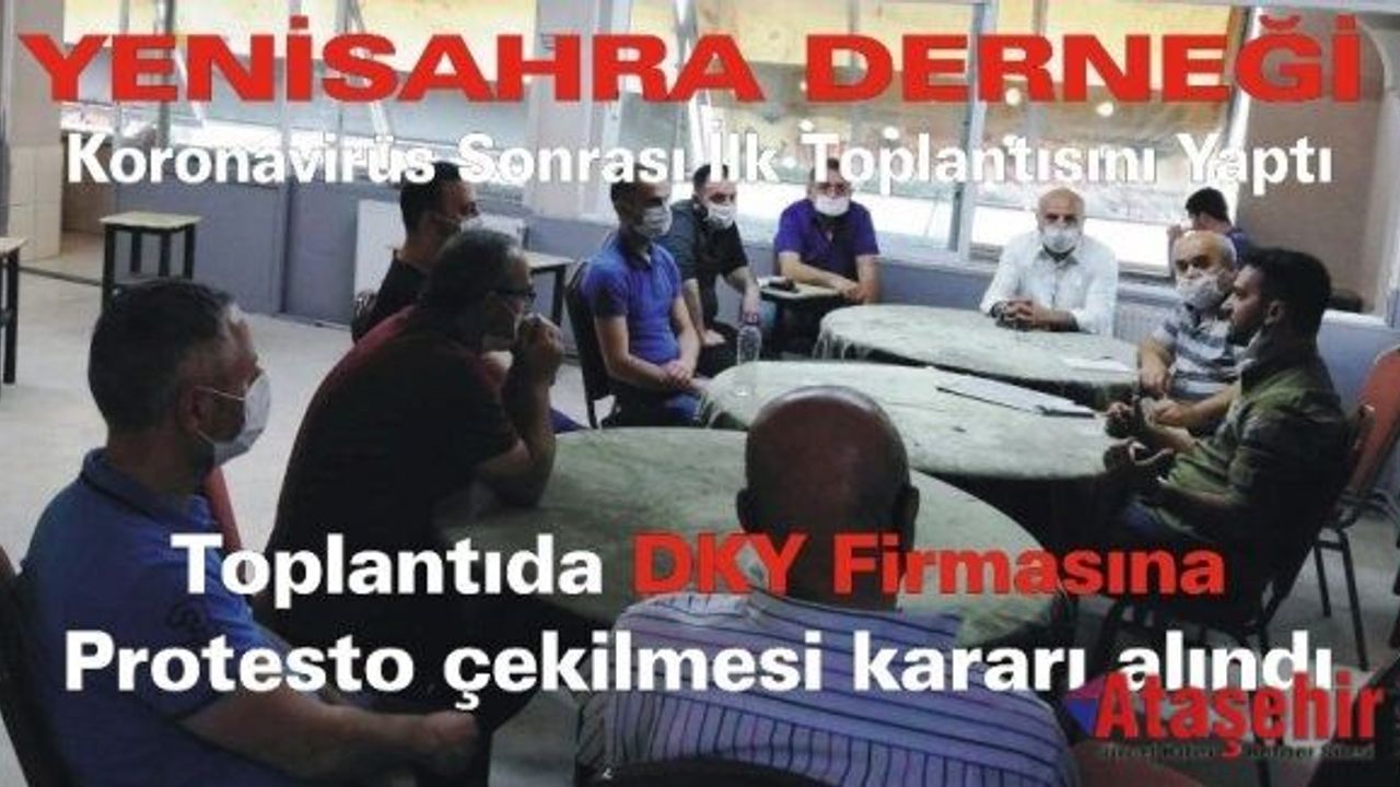 Yenisahra Derneği Koronavirüs Sonrası İlk Toplantısını Yaptı