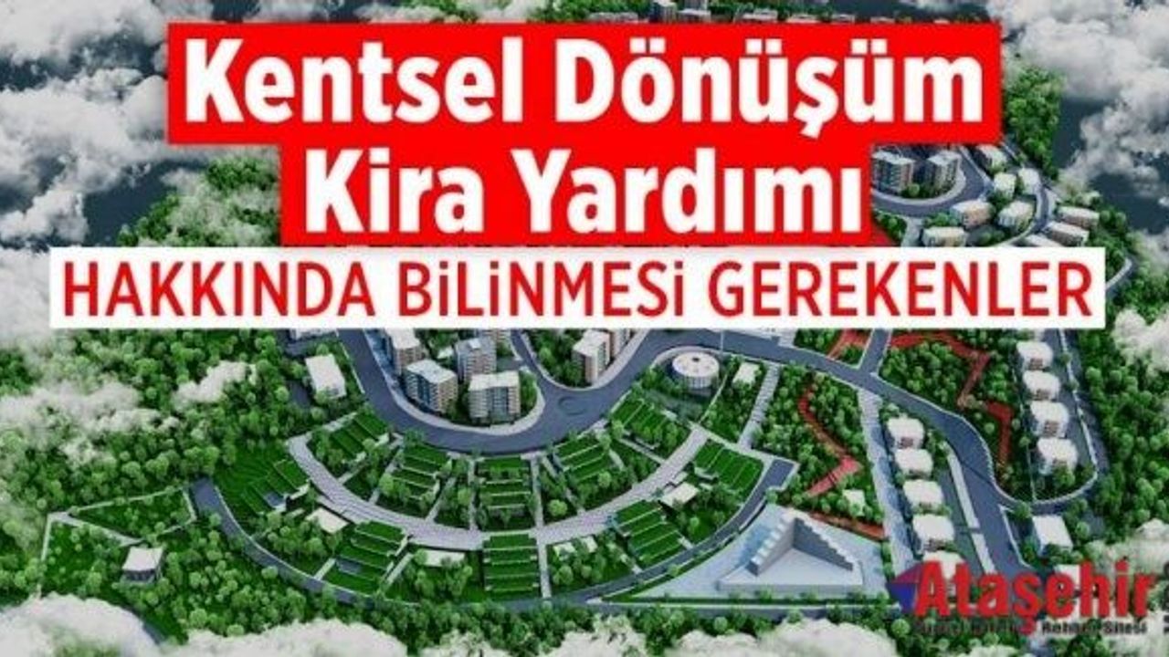 Kentsel Dönüşüm Kira Desteği Ne Kadar