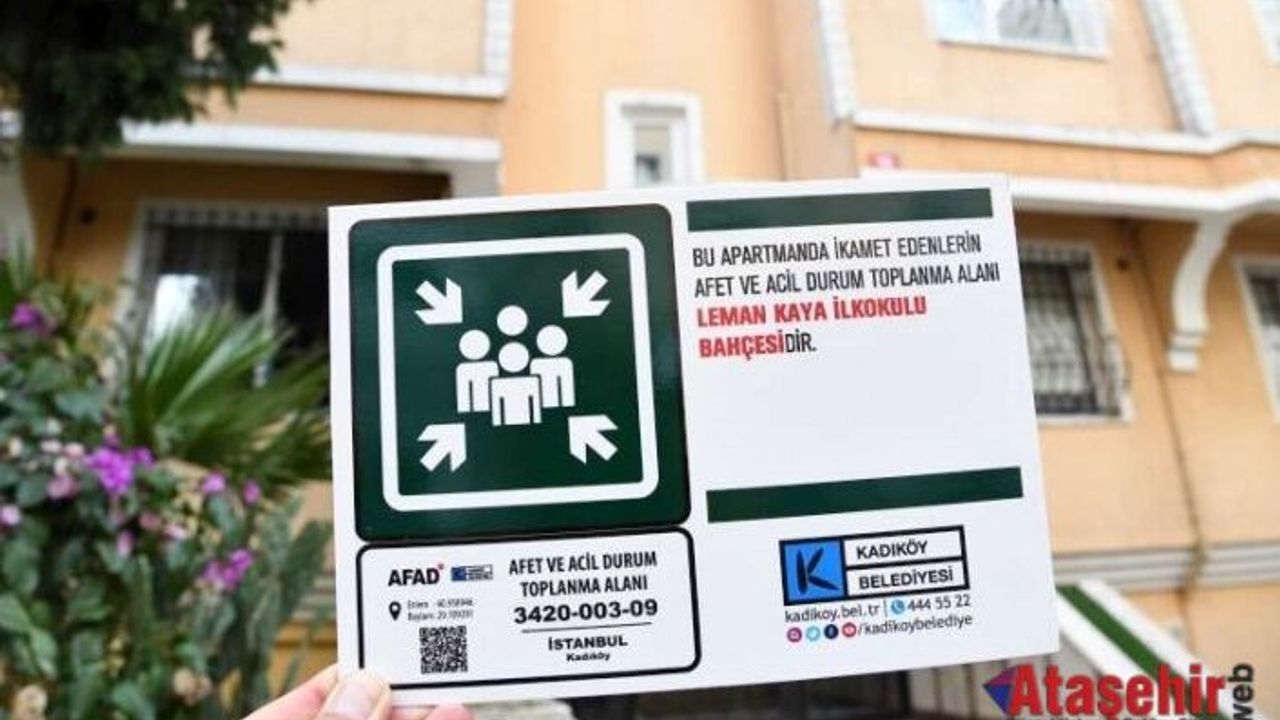 KADIKÖY’DE HER BİNAYA AFETE KARŞI KAREKOD LEVHALARI ASILDI