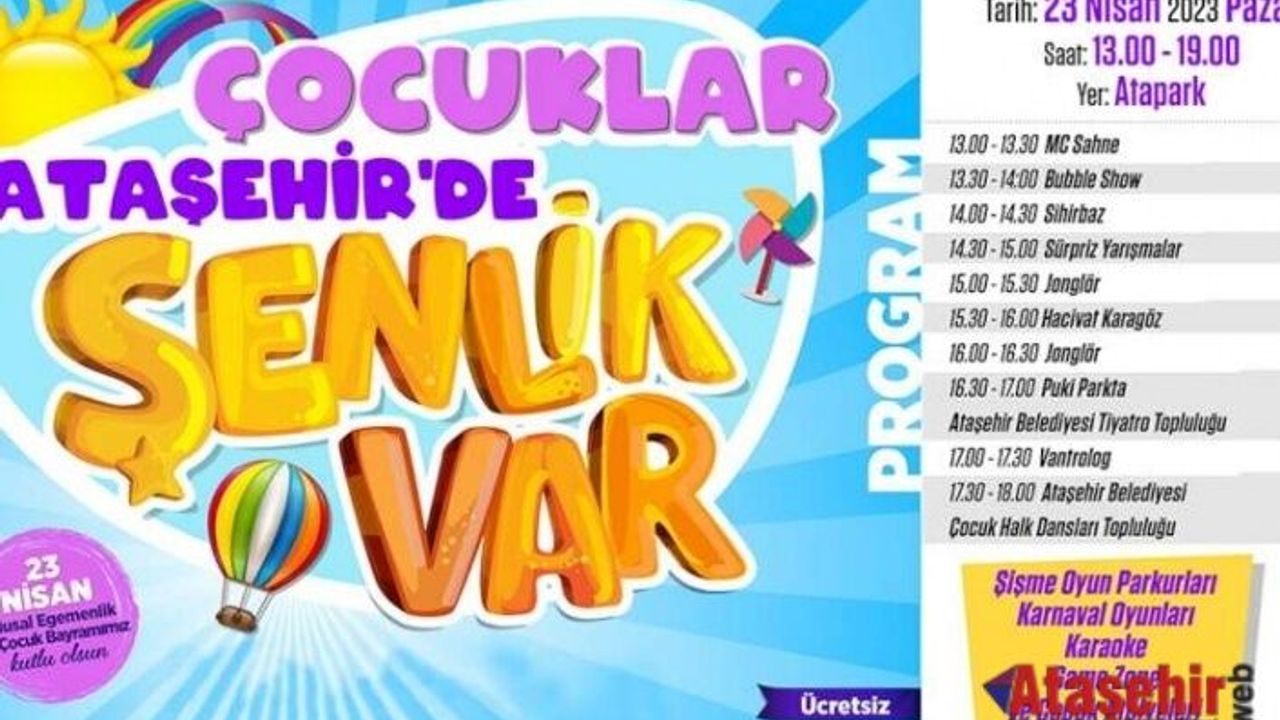 ATAŞEHİR’DE ÇOCUKLAR İÇİN 23 NİSAN’A ÖZEL ETKİNLİKLER
