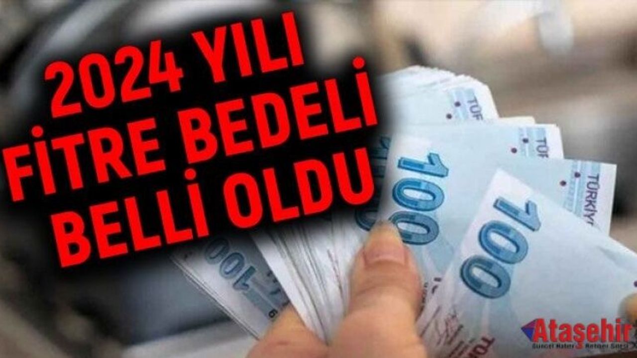 2024 yılı için fitre bedeli belli oldu