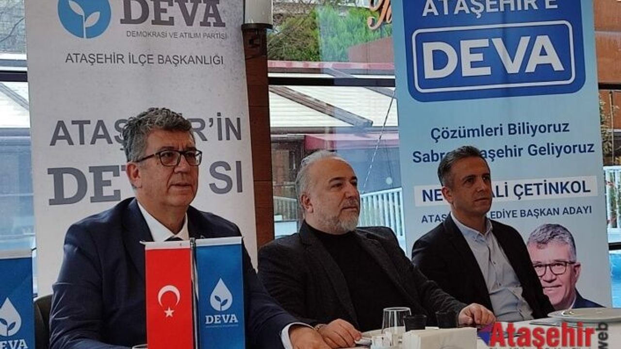 DEVA Parti Ataşehir Belediye Başkan Adayı Necati Ali Çetinkol Basınla Buluştu