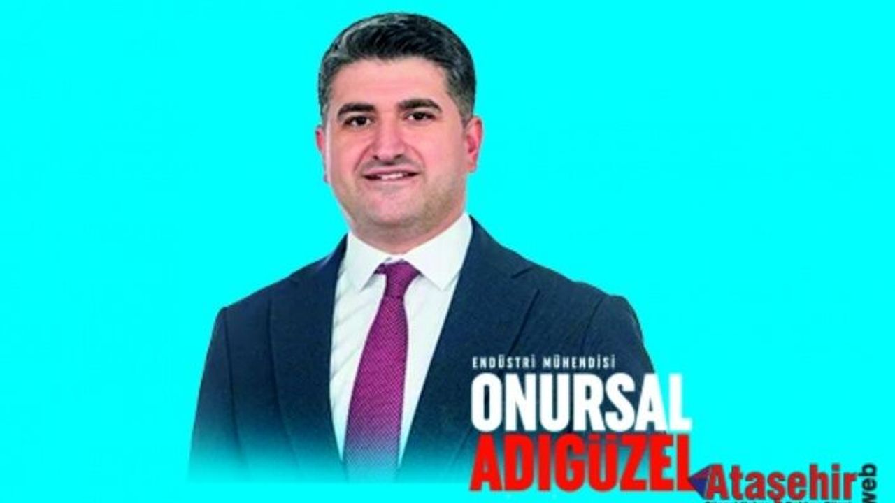 Ataşehir Belediye Başkanı Onursal Adıgüzel, Bayram mesajı yayınladı