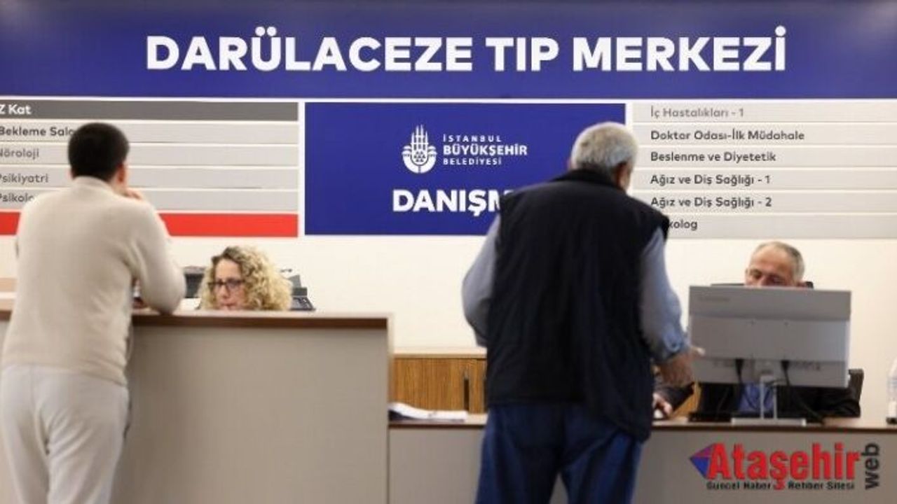 İBB, Ataşehir'de de sağlık hizmetlerini tek çatıda altında birleştirdi