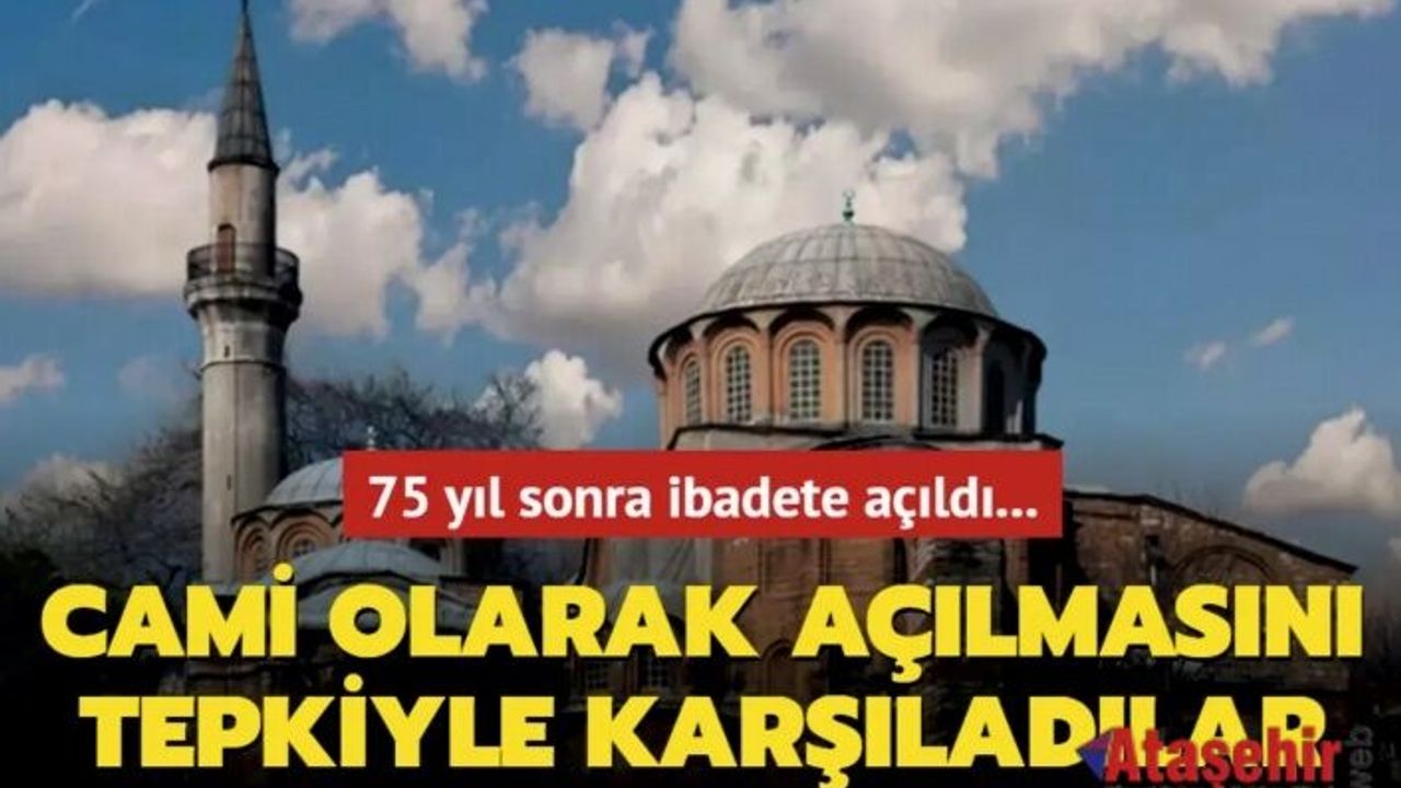Kariye Camii,  75 yıl sonra ibadete açıldı