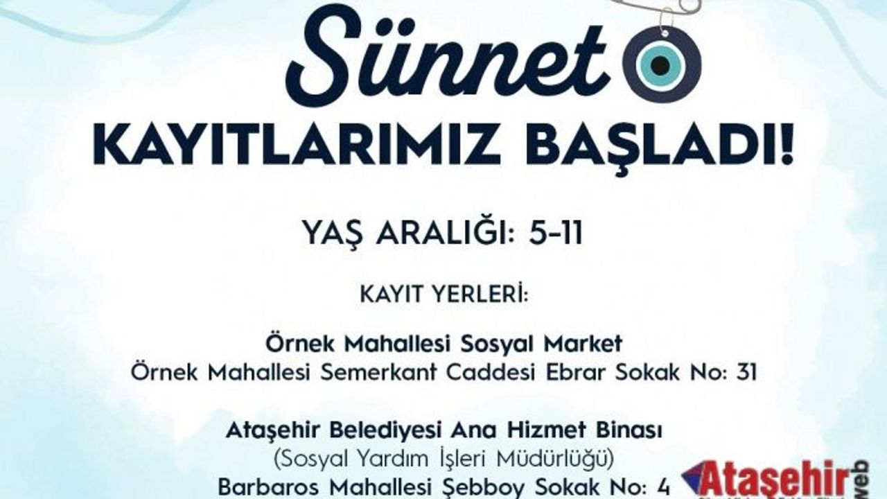 ATAŞEHİR BELEDİYESİ TOPLU SÜNNET ORGANİZASYONU KAYITLAR BAŞLADI