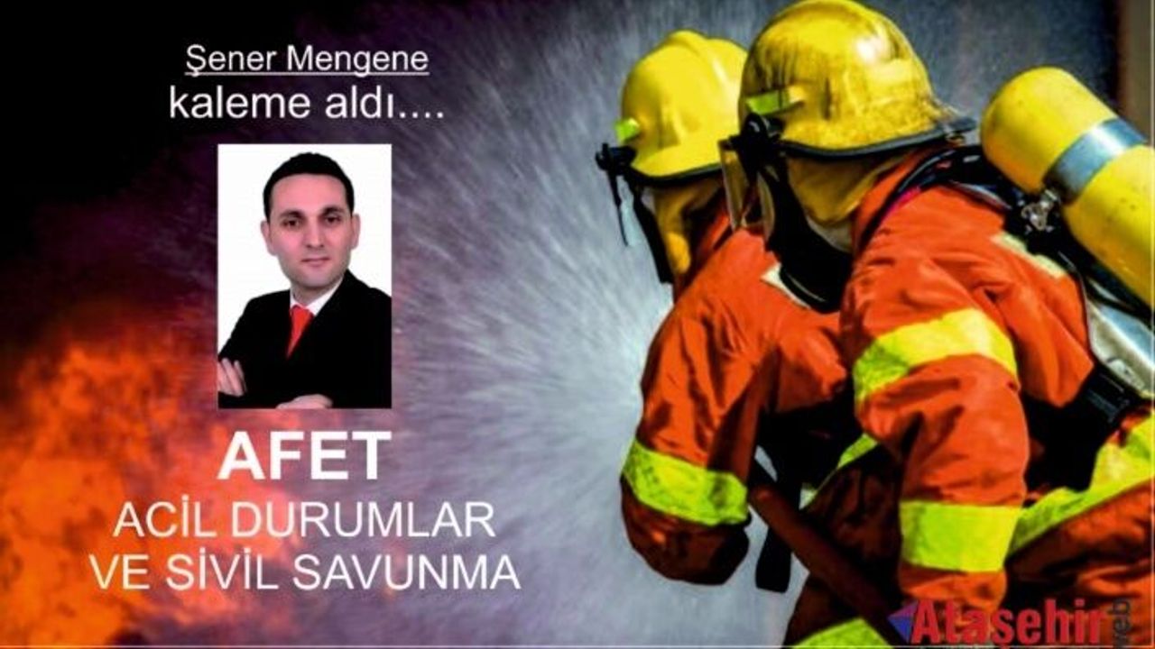 AFET ACİL DURUMLAR VE SİVİL SAVUNMA