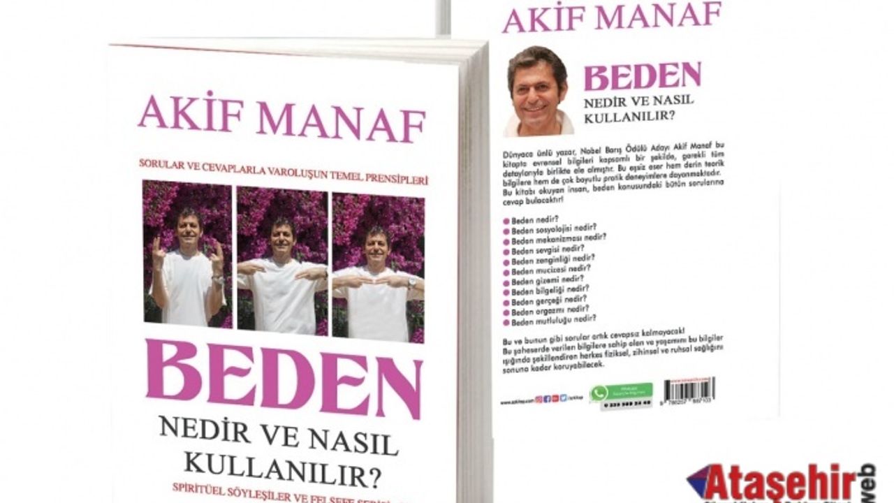 Dünyaca Ünlü Yazardan 95. Kitap: Beden Nedir ve Nasıl Kullanılır?
